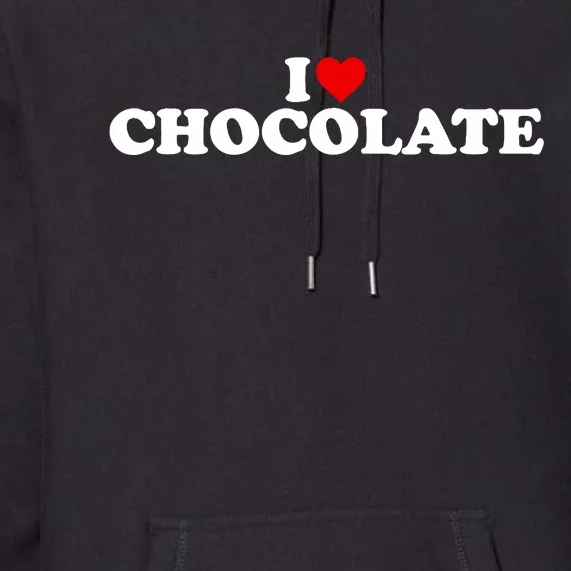 I Love Chocolate Heart Premium Hoodie