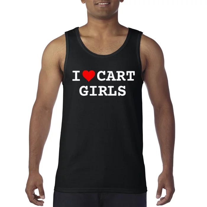 I Love Cart Girl Golf Funny Tank Top