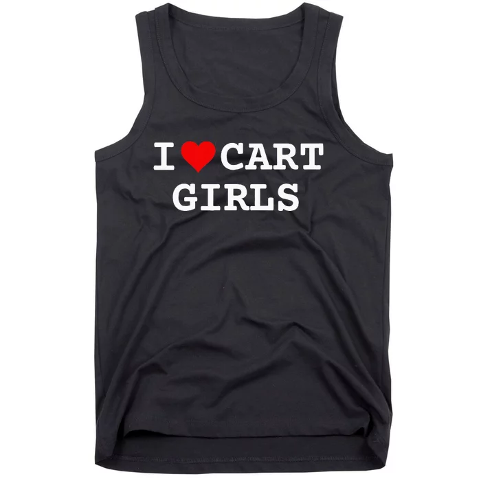 I Love Cart Girl Golf Funny Tank Top