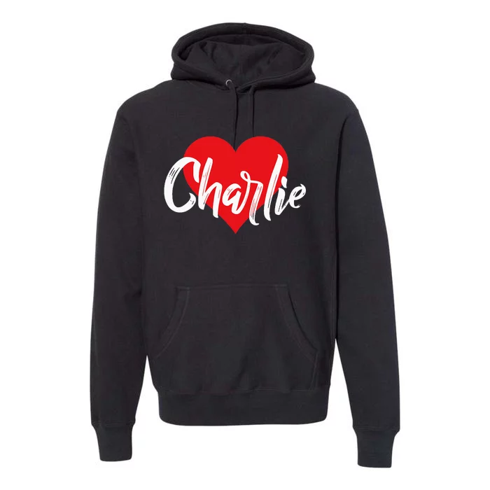 I Love Charlie First Name I Heart Named Premium Hoodie