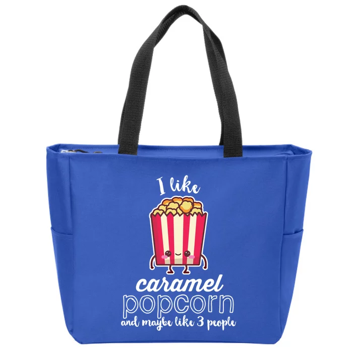 I Like Caramel Popcorn Maybe Like 3 People Funny Movie Fan Gift Zip Tote Bag