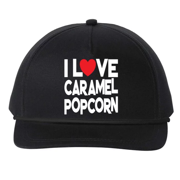 I Love Caramel Popcorn Cool Gift Snapback Five-Panel Rope Hat