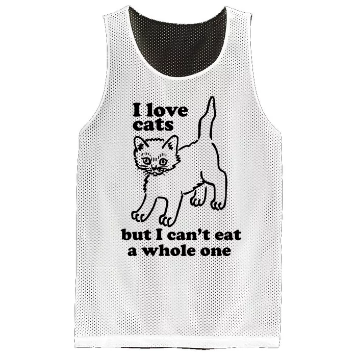 I Love Cats But I CanT Eat A Whole One Mesh Reversible Basketball Jersey Tank