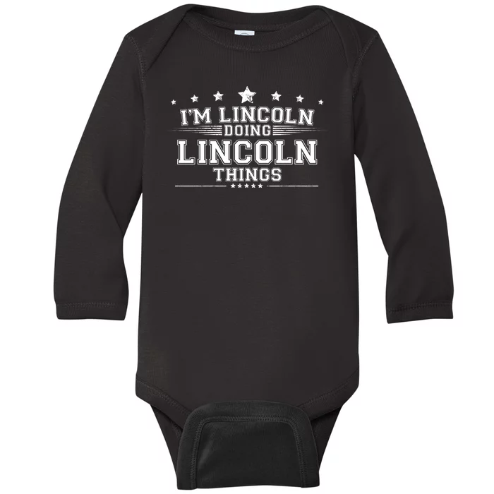 Im Lincoln Doing Lincoln Things Baby Long Sleeve Bodysuit