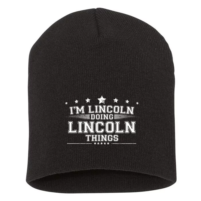 Im Lincoln Doing Lincoln Things Short Acrylic Beanie