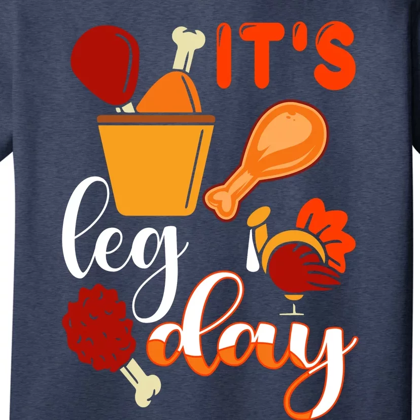 It's Leg Day Funny Workout Puns Thanksgiving Quotes Turkey Humor T-Shirt