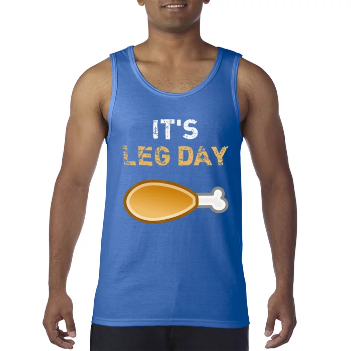 Its Leg Day Funny Workout Turkey Thanksgiving Tank Top