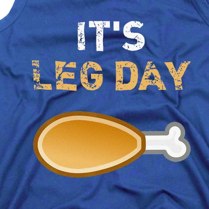 Its Leg Day Funny Workout Turkey Thanksgiving Tank Top