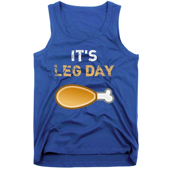 Its Leg Day Funny Workout Turkey Thanksgiving Tank Top