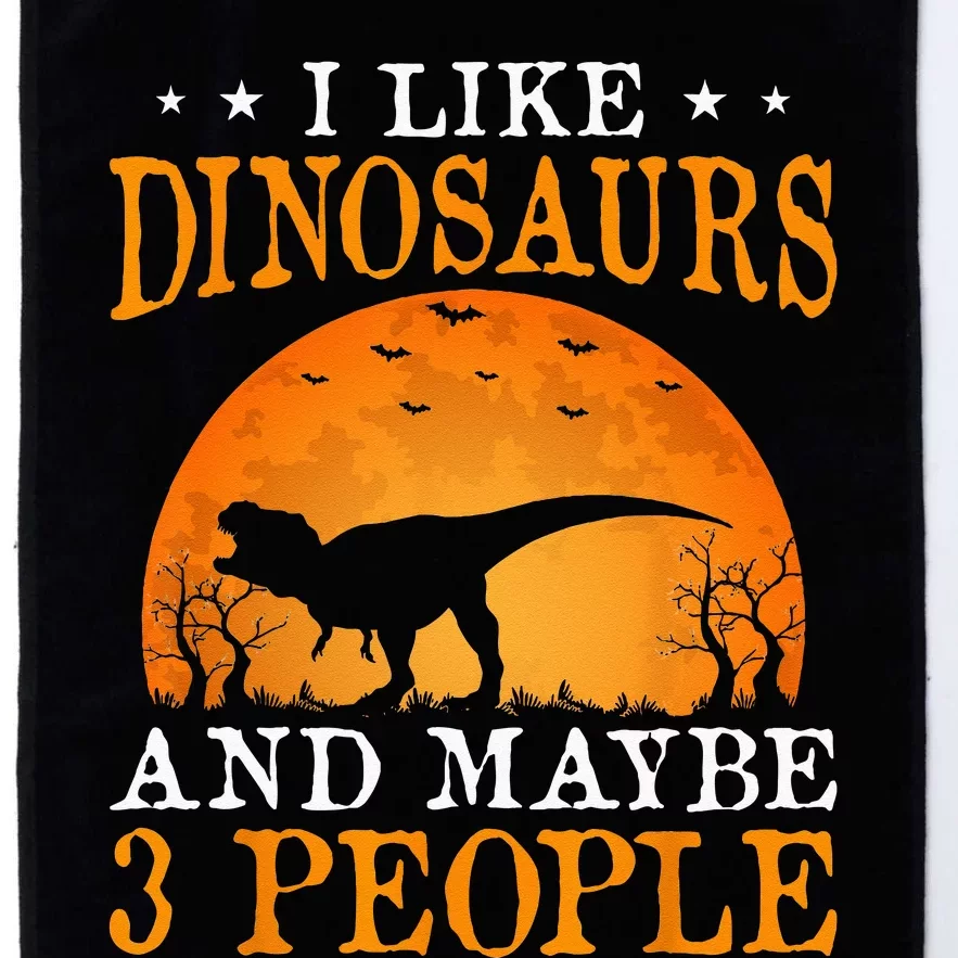 I Like Dinosaurs And Maybe 3 People Platinum Collection Golf Towel