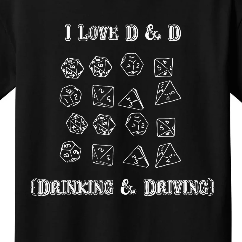 I Love D And D Drinking And Driving Funny Gamer D20 Lover Kids T-Shirt