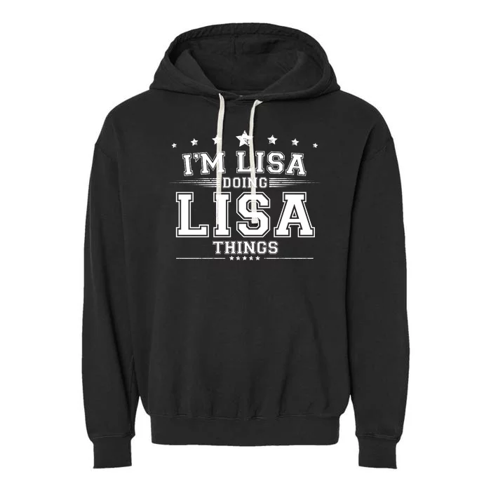 Im Lisa Doing Lisa Things Garment-Dyed Fleece Hoodie