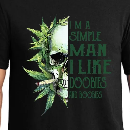 I Like Doobies Boobies I Am A Simple Man Skull Pajama Set