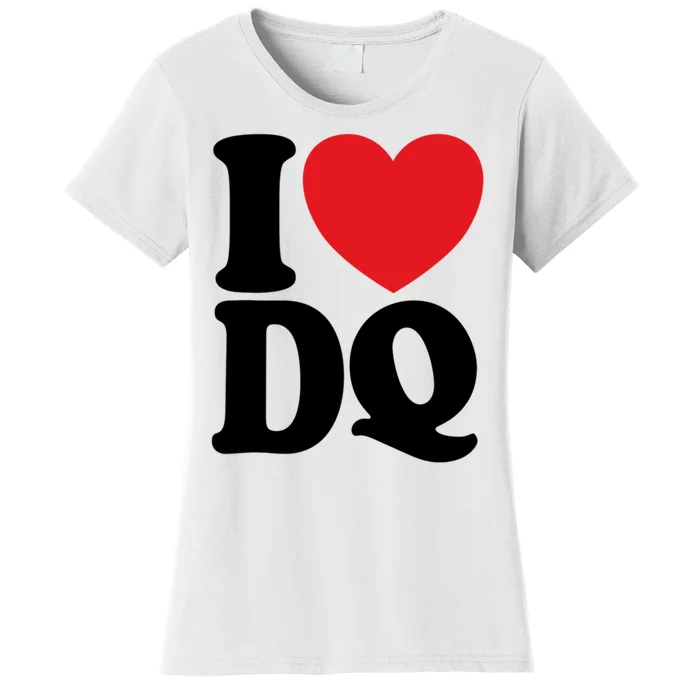 I Love Dq I Heart Dq Initials Hearts Women's T-Shirt