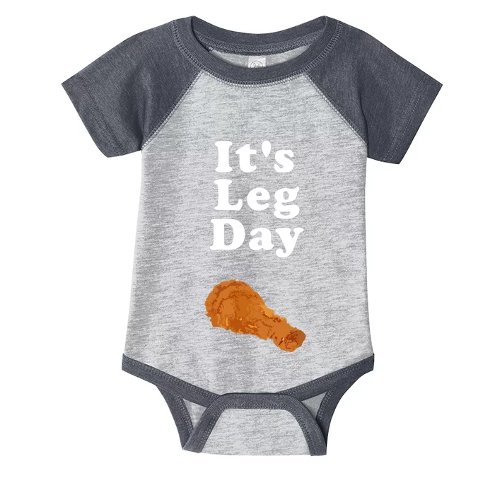 Its Leg Day Funny Workout Novelty Joke Pun Chicken Leg Infant Baby Jersey Bodysuit