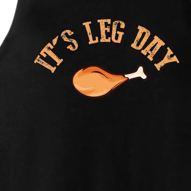 Its leg Day Funny Turkey Thanksgiving Ladies Tri-Blend Wicking Tank