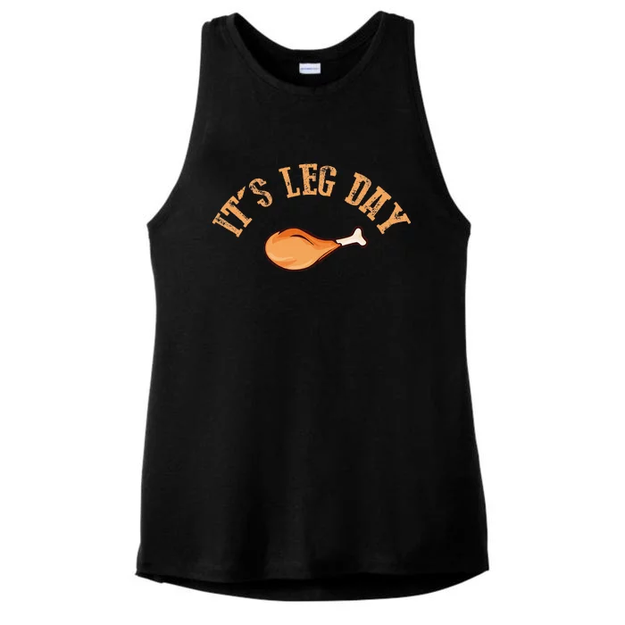 Its leg Day Funny Turkey Thanksgiving Ladies Tri-Blend Wicking Tank