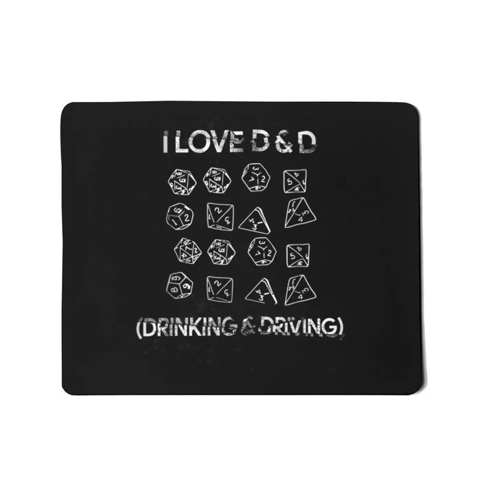 I Love D And D Drinking And Driving Gaming Lovers Mousepad