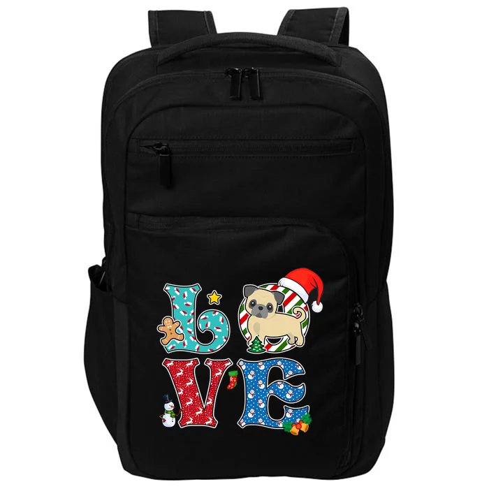 I Love Dog Pug Christmas Gift Impact Tech Backpack