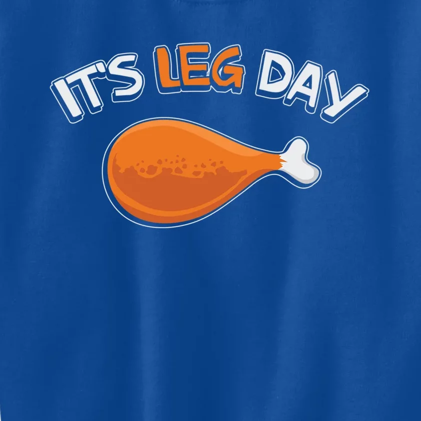 Its Leg Day Funny Workout Turkey Thanksgiving Gift Kids Sweatshirt