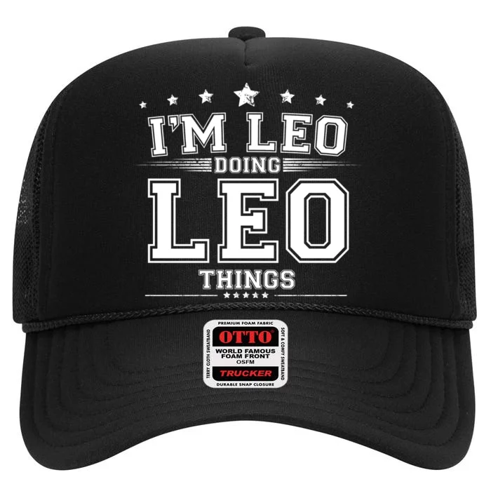 Im Leo Doing Leo Things High Crown Mesh Trucker Hat