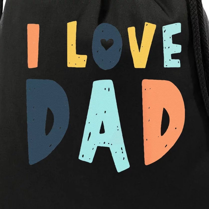 I Love Dad Retro Daddy Jokes From Daughter Son Wife Drawstring Bag