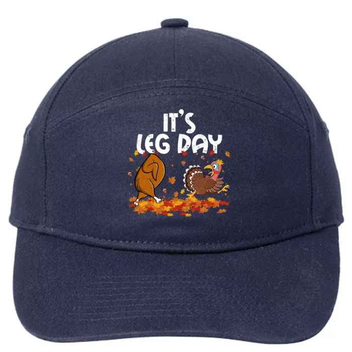 Its Leg Day Turkey Running Funny Thanksgiving Gift 7-Panel Snapback Hat