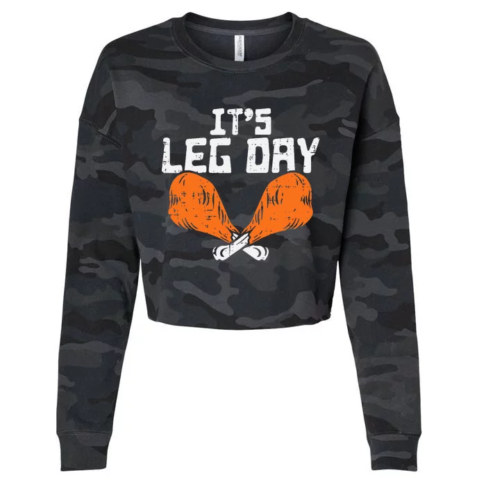 It's Leg Day Turkey Legs Funny Pun Thanksgiving Cropped Pullover Crew