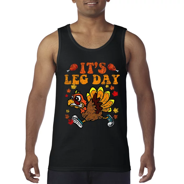 Its Leg Day Funny Turkey Fall Autumn Thanksgiving Groovy Tank Top