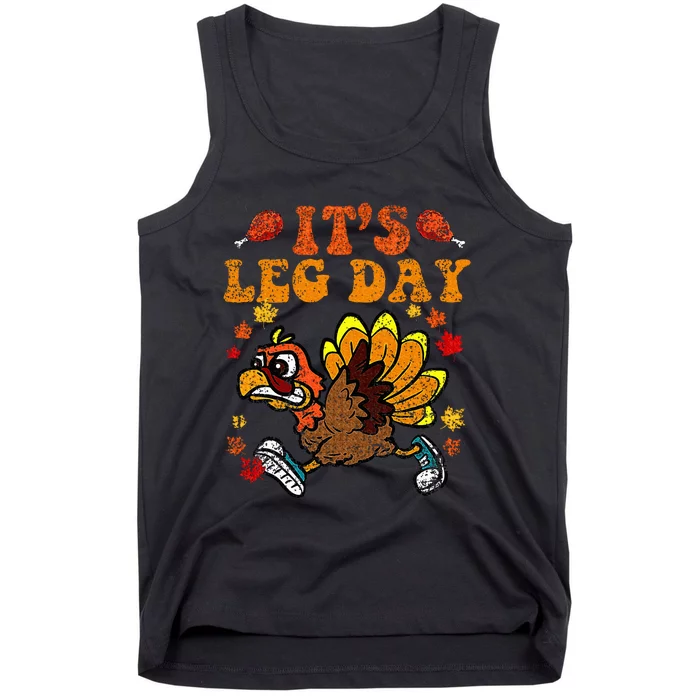 Its Leg Day Funny Turkey Fall Autumn Thanksgiving Groovy Tank Top