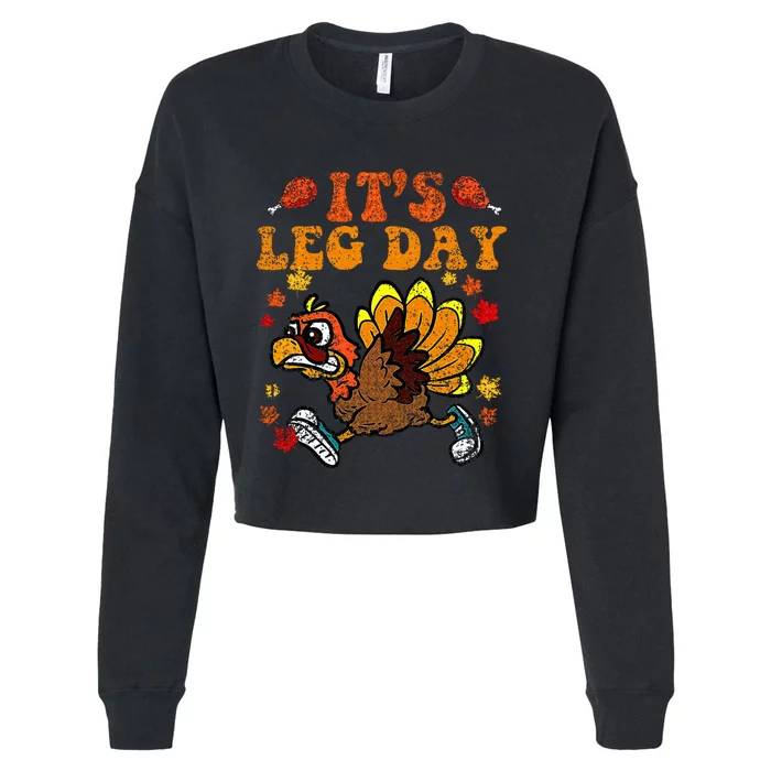 Its Leg Day Funny Turkey Fall Autumn Thanksgiving Groovy Cropped Pullover Crew