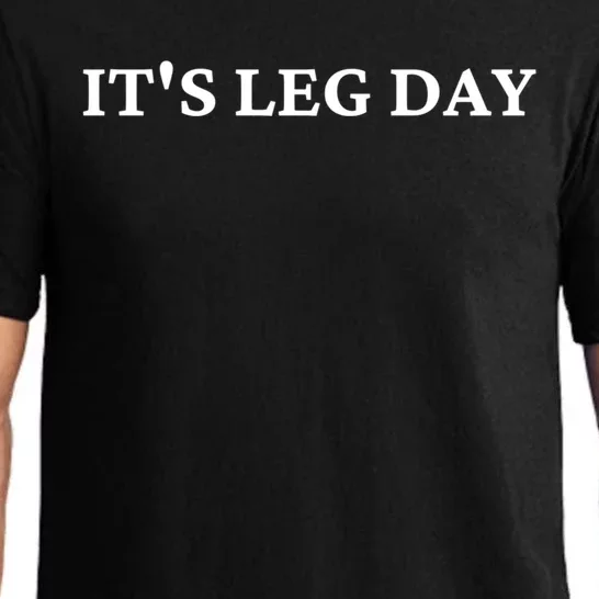 Its Leg Day Funny Workout Gym Bodybuilding Weightlifting Meaningful Gift Pajama Set