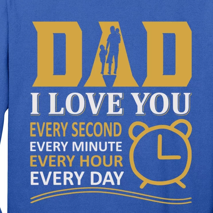 I Love Dad Great Gift Long Sleeve Shirt