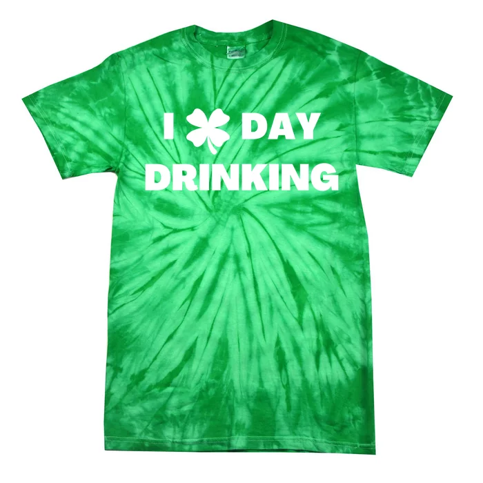 I Love Day Drinking St Patricks Day Shamrock Tie-Dye T-Shirt