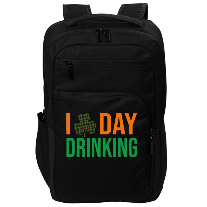 I Love Day Drinking Lucky Shamrock Saint Patrick's Day Irish Impact Tech Backpack