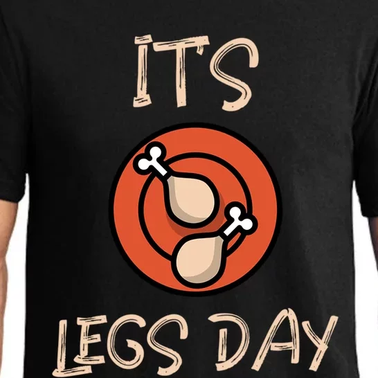 Its Leg Day Gift Funny Graphic Design Of Its Leg Day Gift Pajama Set