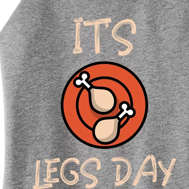 Its Leg Day Gift Funny Graphic Design Of Its Leg Day Gift Women’s Perfect Tri Rocker Tank