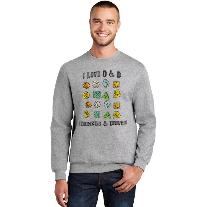 I Love DnD Drinking And Driving Tall Sweatshirt