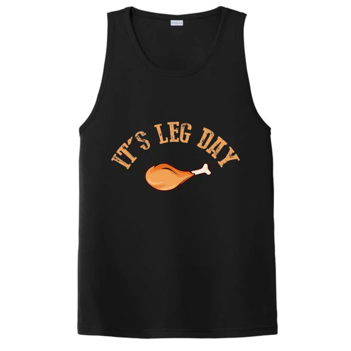 Its Leg Day Funny Turkey Thanksgiving Performance Tank