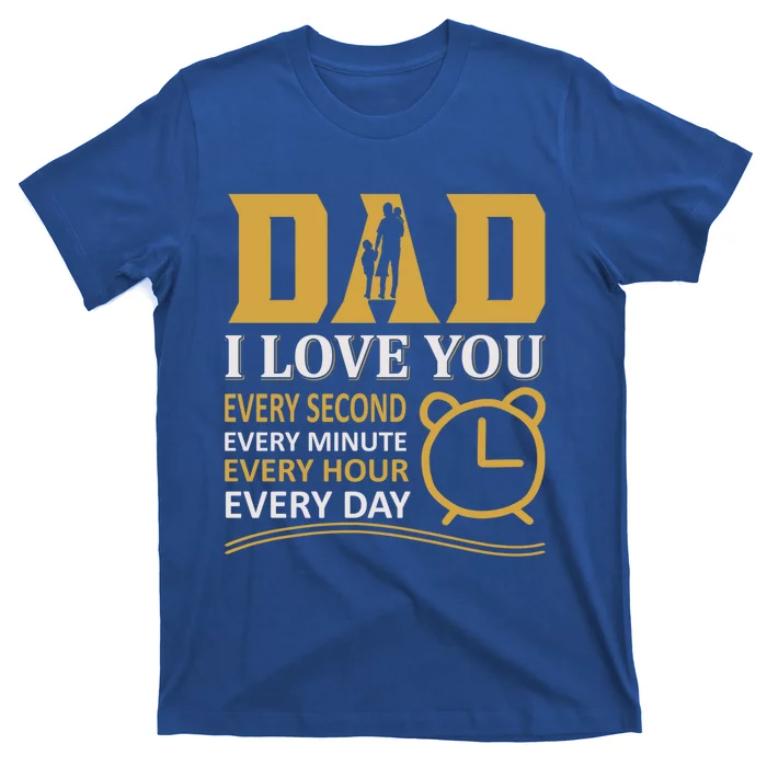 I Love Dad Gift T-Shirt