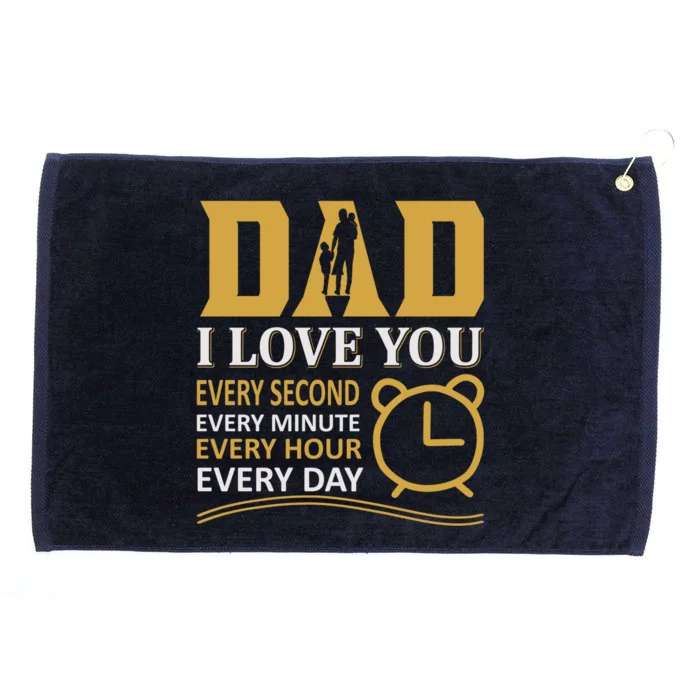 I Love Dad Gift Grommeted Golf Towel