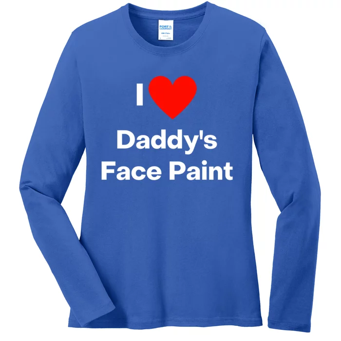 I Love Daddys Face Paint Gift Ladies Long Sleeve Shirt