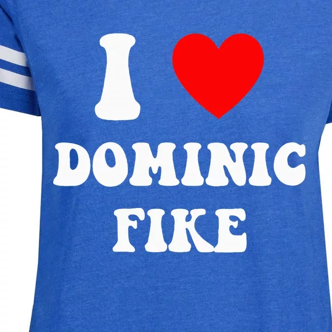 I Love Dominic F.I.K.E Enza Ladies Jersey Football T-Shirt