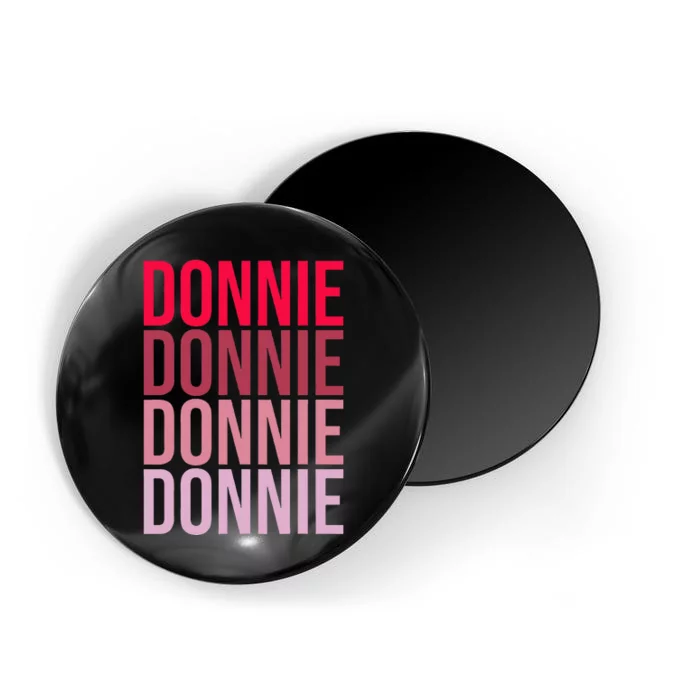 I Love Donnie First Name Donnie Magnet