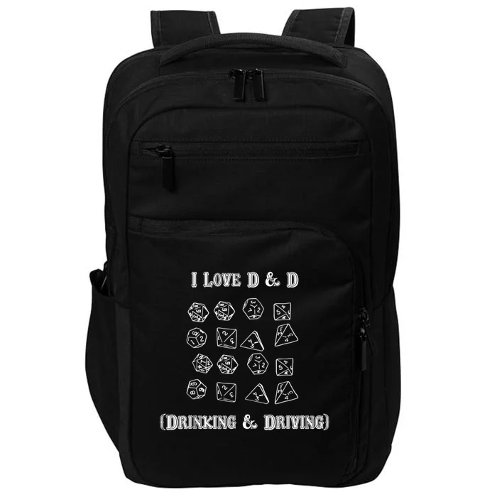 I Love D And D Drinking And Driving Funny Impact Tech Backpack