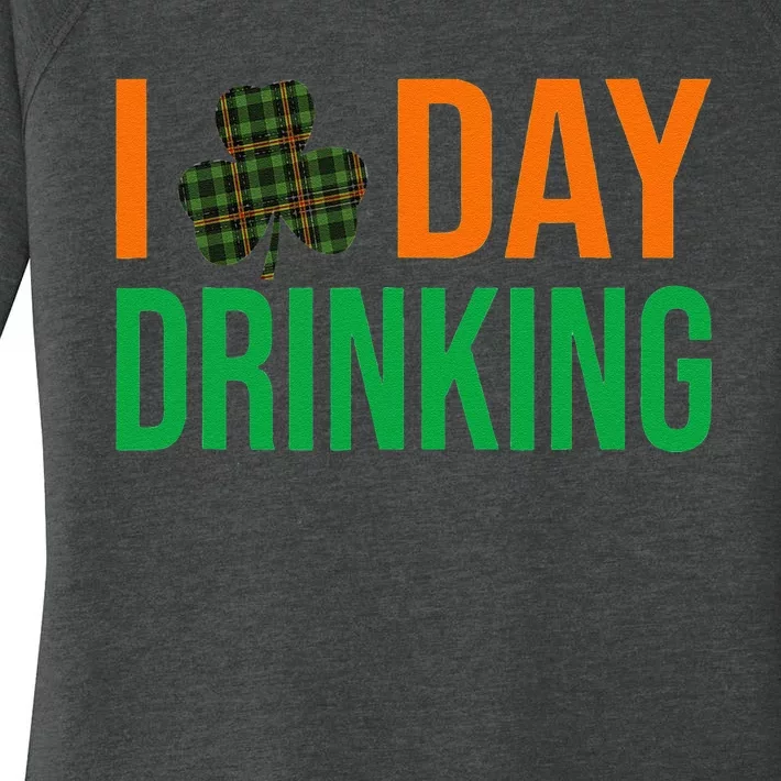 I Love Day Drinking Lucky Shamrock Saint Patrick's Day Irish Women's Perfect Tri Tunic Long Sleeve Shirt