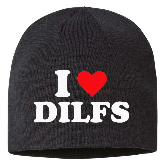 I Love Dilfs 8 1/2in Sustainable Knit Beanie