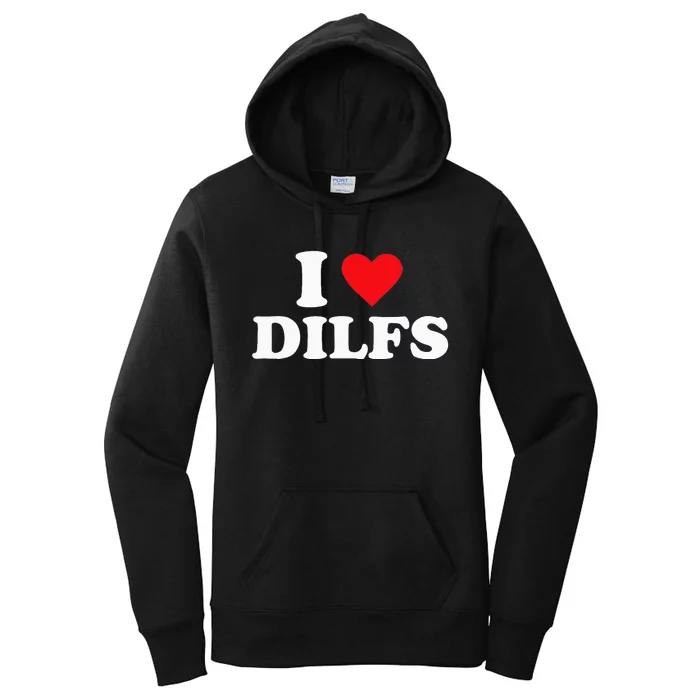 I Love Dilfs Women's Pullover Hoodie