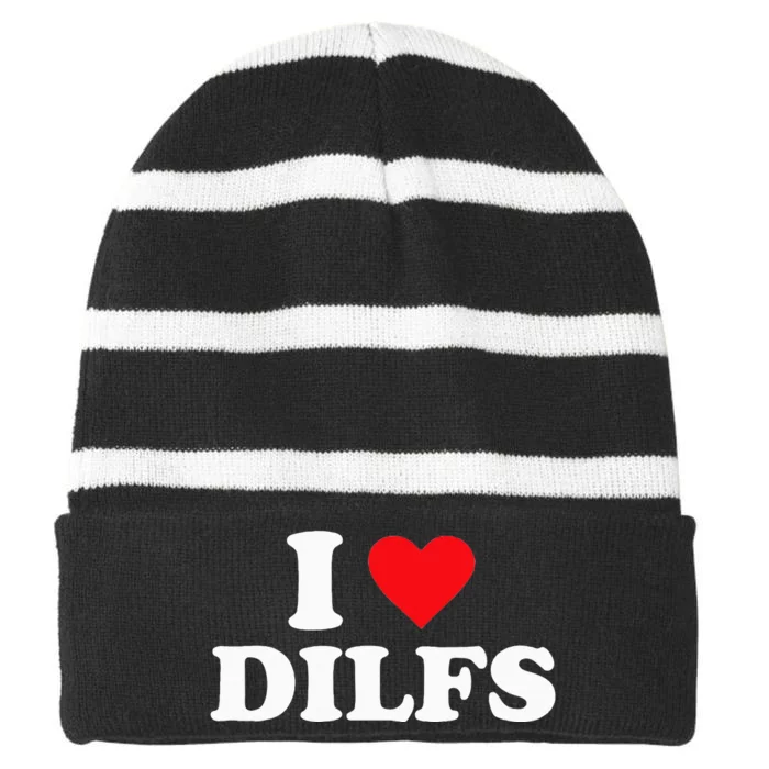 I Love Dilfs Striped Beanie with Solid Band