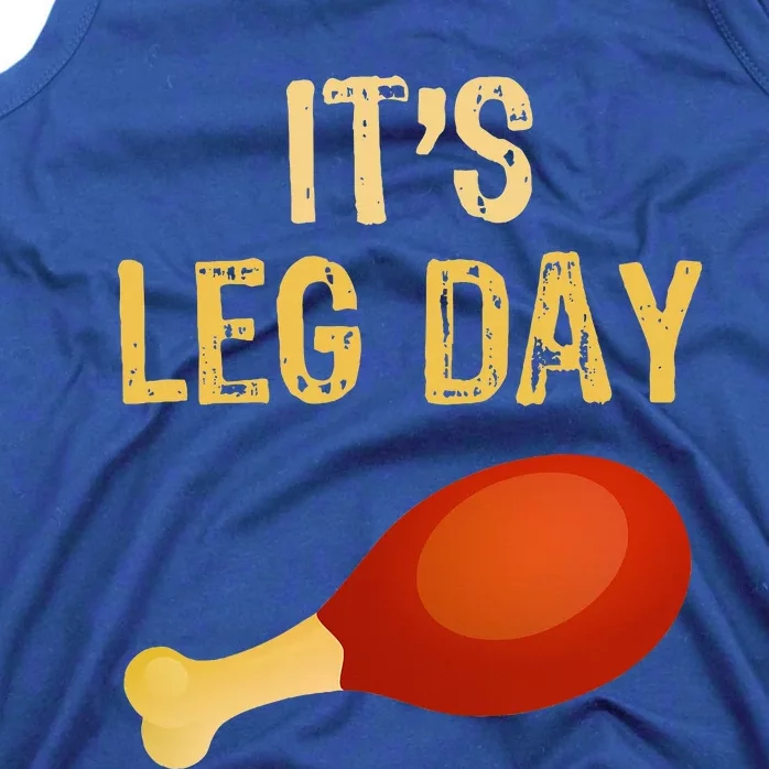 It's Leg Day Funny Workout Gym Turkey Thanksgiving Tank Top